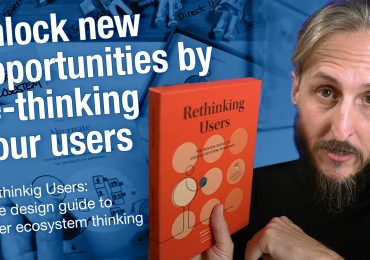Unlock new opportunities by re-thinking your users